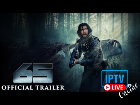 65 Official Trailer HD