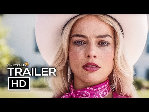 Barbie Movie Official Trailer